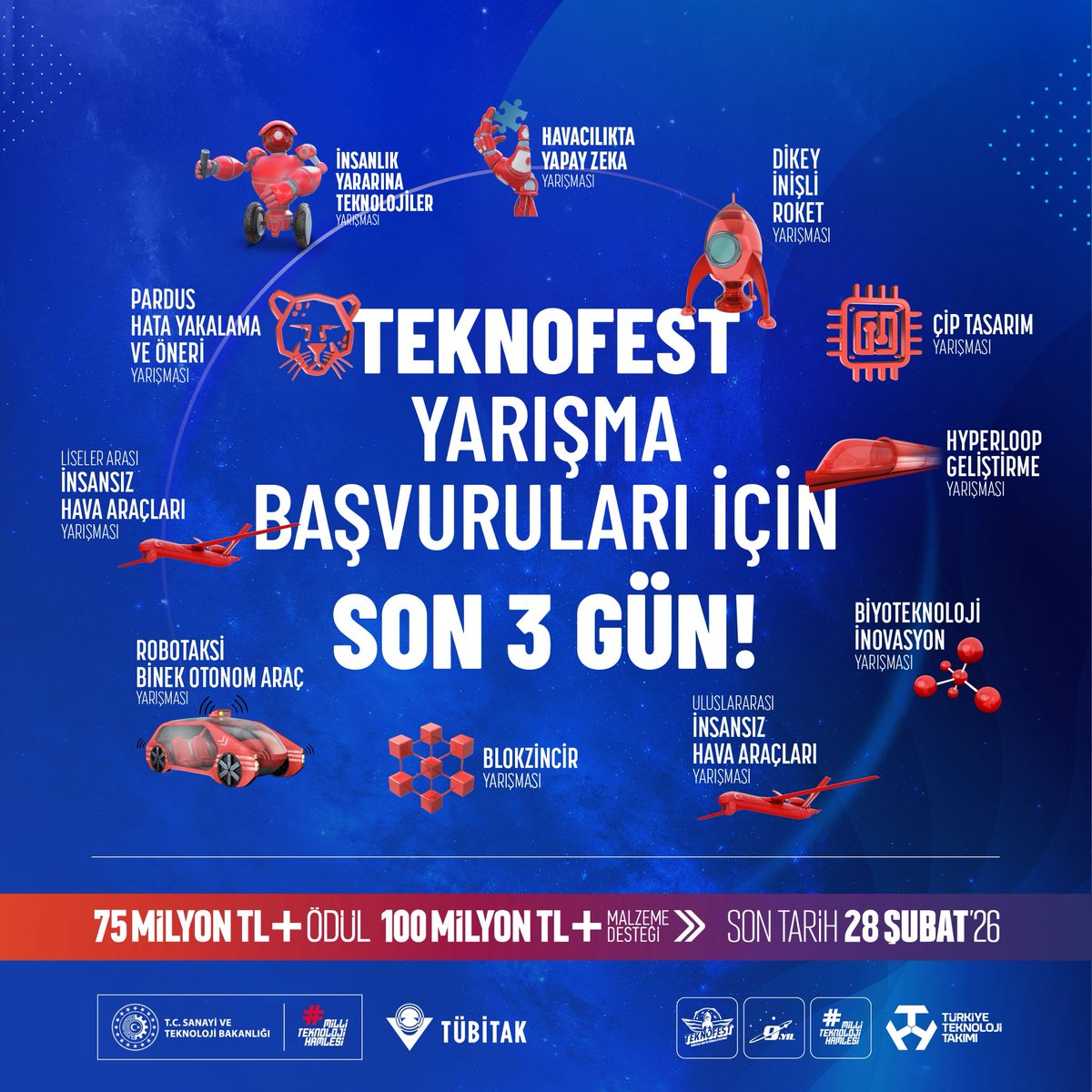 🚀 TEKNOFEST yarışma başvuruları için son 3 gün!  

Son başvuru tarihi: 
🗓️ 28 Şubat 2026

Başvurular için: 
🔗 mth.tc/Yarismalar

<a href="/tcmeb/">Millî Eğitim Bakanlığı</a> <a href="/Yusuf__Tekin/">Yusuf Tekin</a> <a href="/MucahitYentur/">Murat Mücahit Yentür</a>
