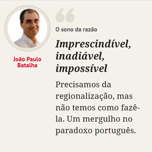 «A verdadeira reforma estruturante, que daria coerência e organização a um Estado balofo e ineficiente choca com uma realidade inultrapassável: ninguém quer ouvir falar de criar mais cargos políticos.»
Hoje, no site da <a href="/revistasabado/">Revista SÁBADO</a> 
sabado.pt/opiniao/convid…