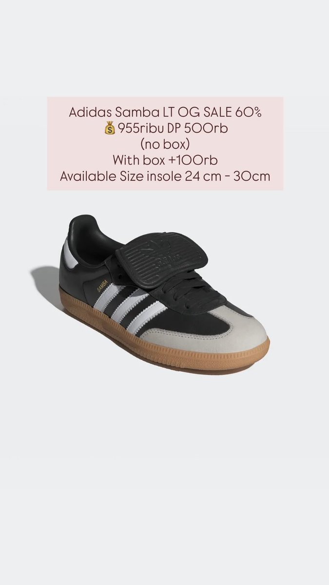 titipdibela's tweet photo. PO JASTIP KOREA
ADIDAS SAMBA LT OG SALE 60%
💰995rb DP 500rb (no box)
With box +100rb

-t wts wanttosell adidas samba jastip korea https://t.co/ce1WrQqsxY