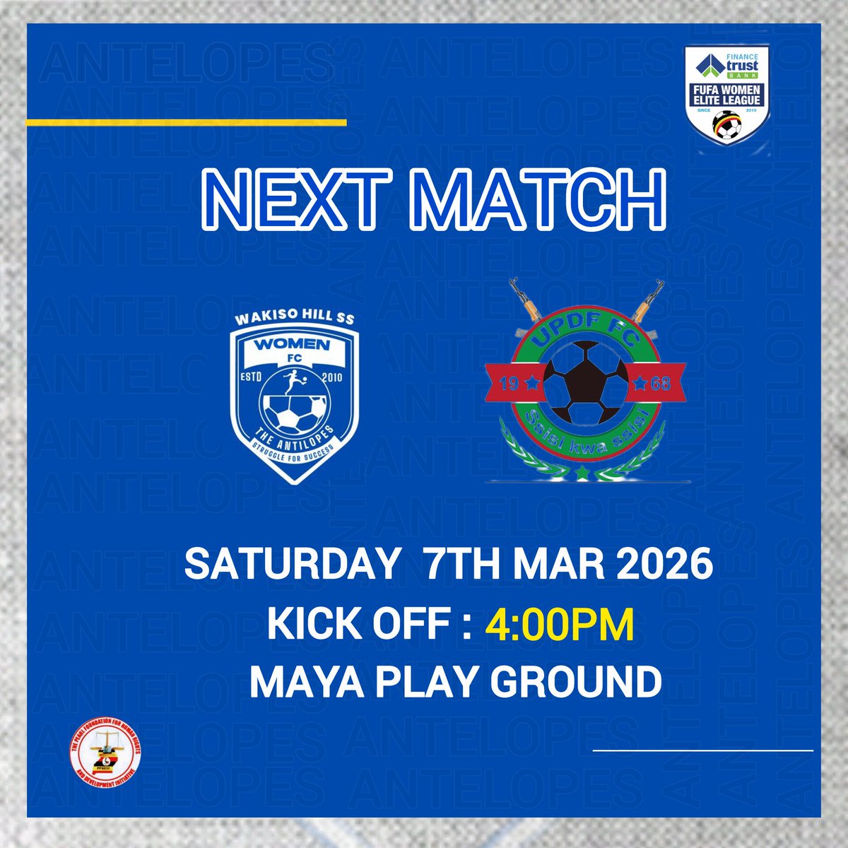WakisoHill_Club's tweet photo. 𝐁𝐚𝐜𝐤 𝐭𝐨 𝐁𝐮𝐬𝐢𝐧𝐞𝐬𝐬 ⚽🚀🔪🗡️

🚨 𝐍𝐄𝐗𝐓 𝐌𝐀𝐓𝐂𝐇 🚨 
⚽️ Wakiso Hill Wfc Vs UPDF Women Fc
📆 Sunday, Mar,  7th,2026
🏟  Maya Play Ground 
🕢 4:00pm

🤝  #The Pearl Foundation for Human Rights and Development Initiative

#Theantelopes2010 https://t.co/ePCnHQN39C