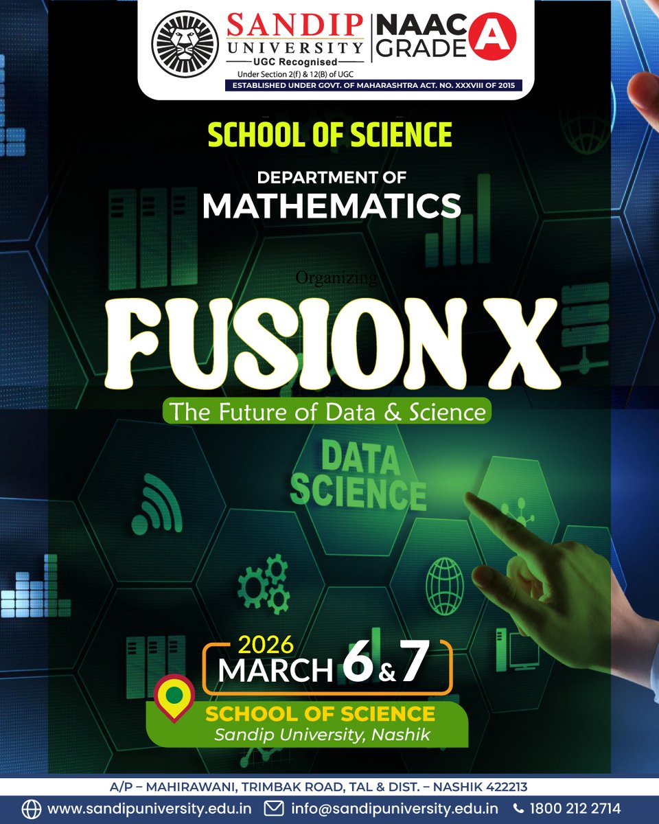 📊 FUSION X – The Future of Data &amp; Science 🚀

Join us at Sandip University, Nashik for an exciting exploration of innovation, analytics, and emerging technologies at Fusion X, organized by the Department of Mathematics, School of Science.

🗓️ March 6 &amp; 7, 2026
Unlock insights,