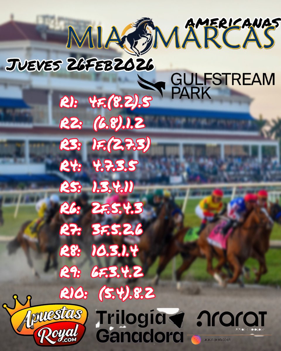 MiaMarcas's tweet photo. #Hipismo #GulfstreamPark
#MiaMarcasamericanas
Jueves 26Feb2026
#ApuestasRoyal
#TrilogiaGanadora
#AraratProduccion https://t.co/UwtVQfeMEx