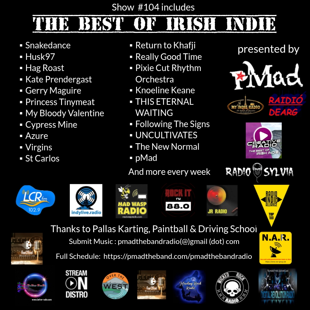 pmadtheband's tweet photo. This week #104:
#stcarlos
#ReturntoKhafji
@reallygoodtimee
#pixiecutrhythm
#knoelinekeane
#THISETERNALWAITING
#FollowingTheSigns
#uncultivates
#Thenewnormal
@pmadtheband
+more #IrishIndie
https://t.co/0sAvnDhRIa
& Daily schedule here https://t.co/DeQZu0T096 https://t.co/7vuBoSnpZi