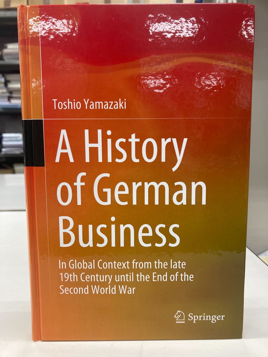 Springerから「A History of German Business: In Global Context from