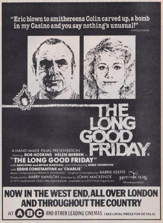 wilsongullis's tweet photo. Forty-five years ago today, it was The Long Good Friday in West End cinemas... #TheLongGoodFriday #1980s #film #films #JohnMackenzie #BobHoskins #HelenMirren #EddieConstantine #BryanMarshall #DerekThompson #DaveKing #PHMoriarty #crime #thrillers #thriller https://t.co/QymXyZfqkE