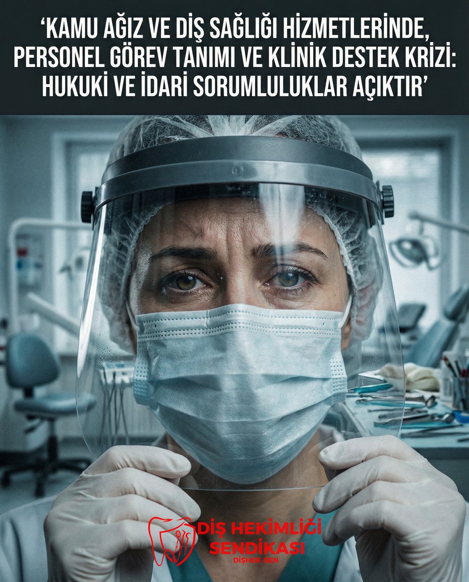 📢KAMU AĞIZ VE DİŞ SAĞLIĞI HİZMETLERİNDE, PERSONEL GÖREV TANIMI VE KLİNİK DESTEK KRİZİ: HUKUKİ VE İDARİ SORUMLULUKLAR AÇIKTIR

❌Diş kliniklerinde destek elemanı olarak görevlendirilen yardımcı sağlık personelinin donanım ve eğitim eksikliği ve görev tanımlarının belirsizliği;