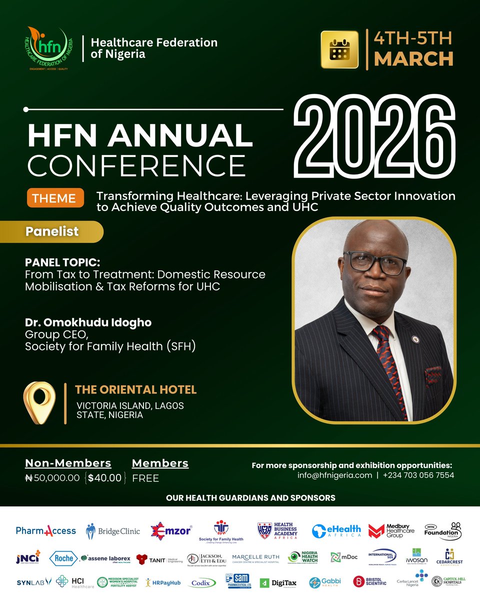 SFHNigeria's tweet photo. Society for Family Health (SFH) is proud to play a leading role at the Healthcare Federation of Nigeria (HFN) Annual Conference 2026, themed “Transforming Healthcare: Leveraging Private Sector Innovation to Achieve Quality Outcomes and UHC,” taking place 4–5 March 2026 at the Oriental Hotel, Victoria Island, Lagos.
Join us at the Conference:
🔹 Dr Omokhudu Idogho, Group CEO, SFH
Panel 2: “From Tax to Treatment: Domestic Resource Mobilisation & Tax Reforms for UHC.”
Driving bold conversations on sustainable health financing and domestic resource mobilisation.
🔹 Dr Jennifer Anyanti, Group Director, SFH IPH & HFN Second Vice President
Moderator, Panel 3 : “Building a National Emergency Medical Response System: Frameworks, Gaps, and Scalable Solutions.”
Championing scalable systems that protect lives.
🔹 Pharm Dennis Aizobu, MD, SFH ACCESS
Chairman, Exhibition Committee, shaping the innovation and partnership landscape of the conference.
As a proud Health Guardian alongside partners such as PharmAccess and eHealth Africa, SFH also contributed to the development of the Nigeria Private Health Sector Outlook 2026, an evidence-based publication led by HFN in collaboration with the Nigerian Economic Summit Group (NESG) and the Presidential Initiative on Unlocking Healthcare Value Chains (PVAC). This flagship report which would be launched, reframes healthcare not only as a social imperative, but as a strategic economic sector requiring data-driven investment, policy clarity, and private sector leadership.
At SFH, we believe universal health coverage will be achieved not by intention alone, but through deliberate financing reforms, resilient systems, and scalable innovation. Join us at #HFN2026 as we help shape the policies, partnerships, and practical solutions that will define Nigeria’s health future. 
#HealthcareTransformation #UHC #HealthFinancing #PrivateSectorLeadership #NigeriaHealth