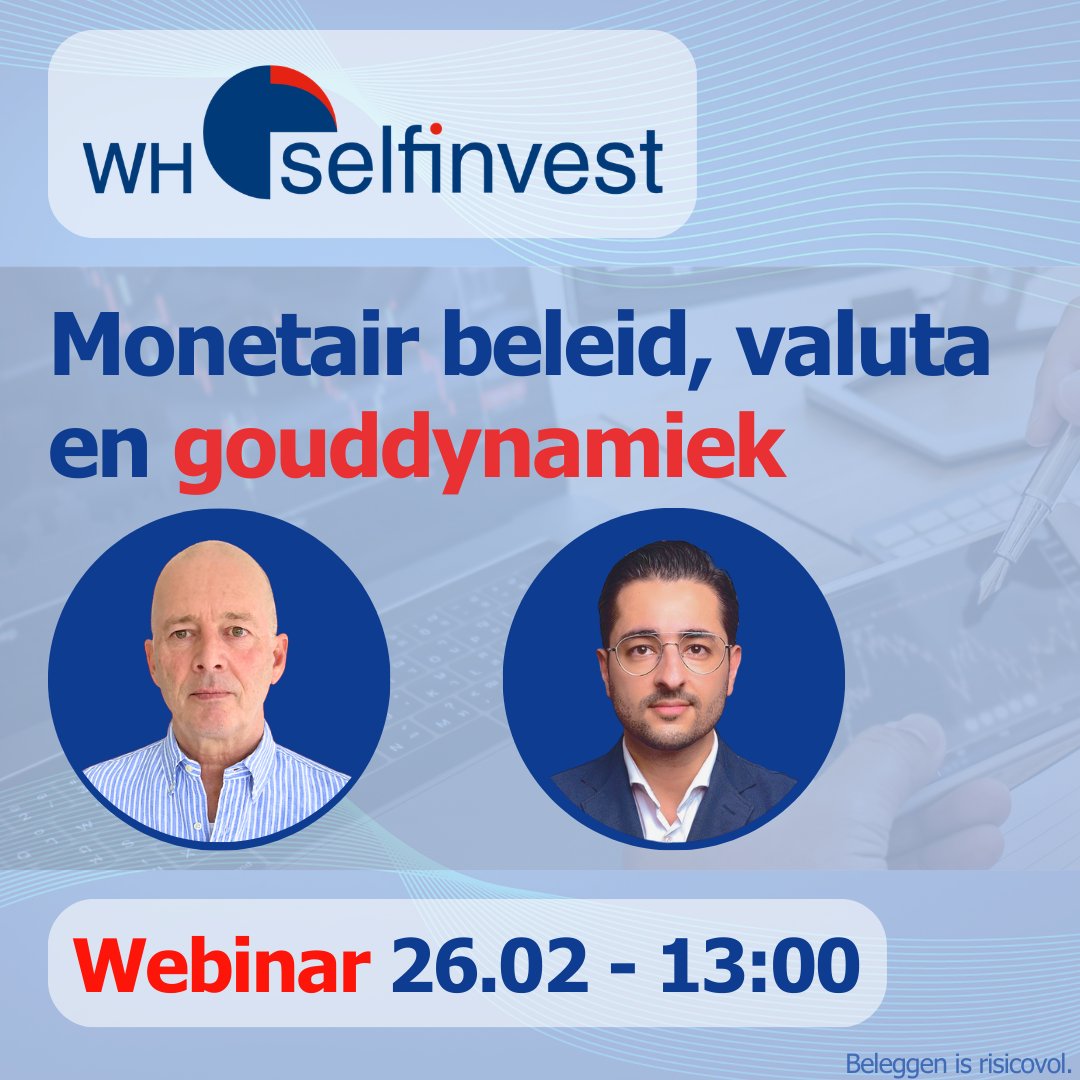 🎯Webinar: Monetair beleid, valuta en gouddynamiek
📆26.02.2026
🕒13:00
 whselfinvest.nl/nl-nl/stocks/e…
Vergroot uw inzicht in de krachten achter rente, valuta en goud — en begrijp hoe monetair beleid wereldwijd de strategische spelruimte voor beleggers hertekent.
Beleggen is risicovol.