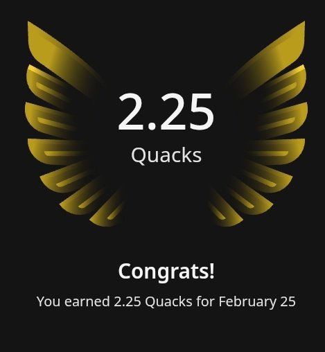 gquack fam!!

Yesterday earn 2.01 quack.
Today earn 2.25 quack.

The way Quack is coming in every day, the day isn’t far when we’ll earn 10 Quack in a single day. 

im extremely bullish <a href="/wallchain/">Wallchain Quacks</a>