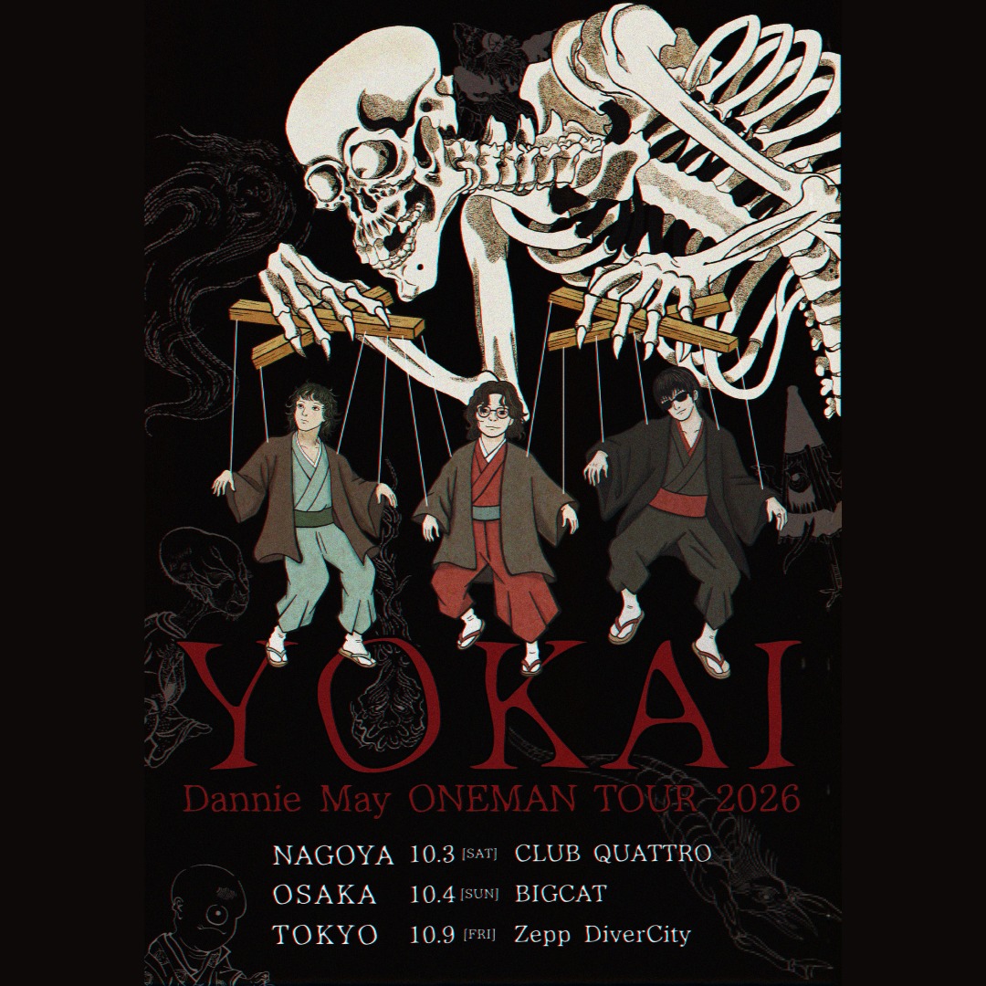 ◤Dannie May TOUR 2026「YOKAI」◢| 東名阪ツアー開催✨ ファイナルは