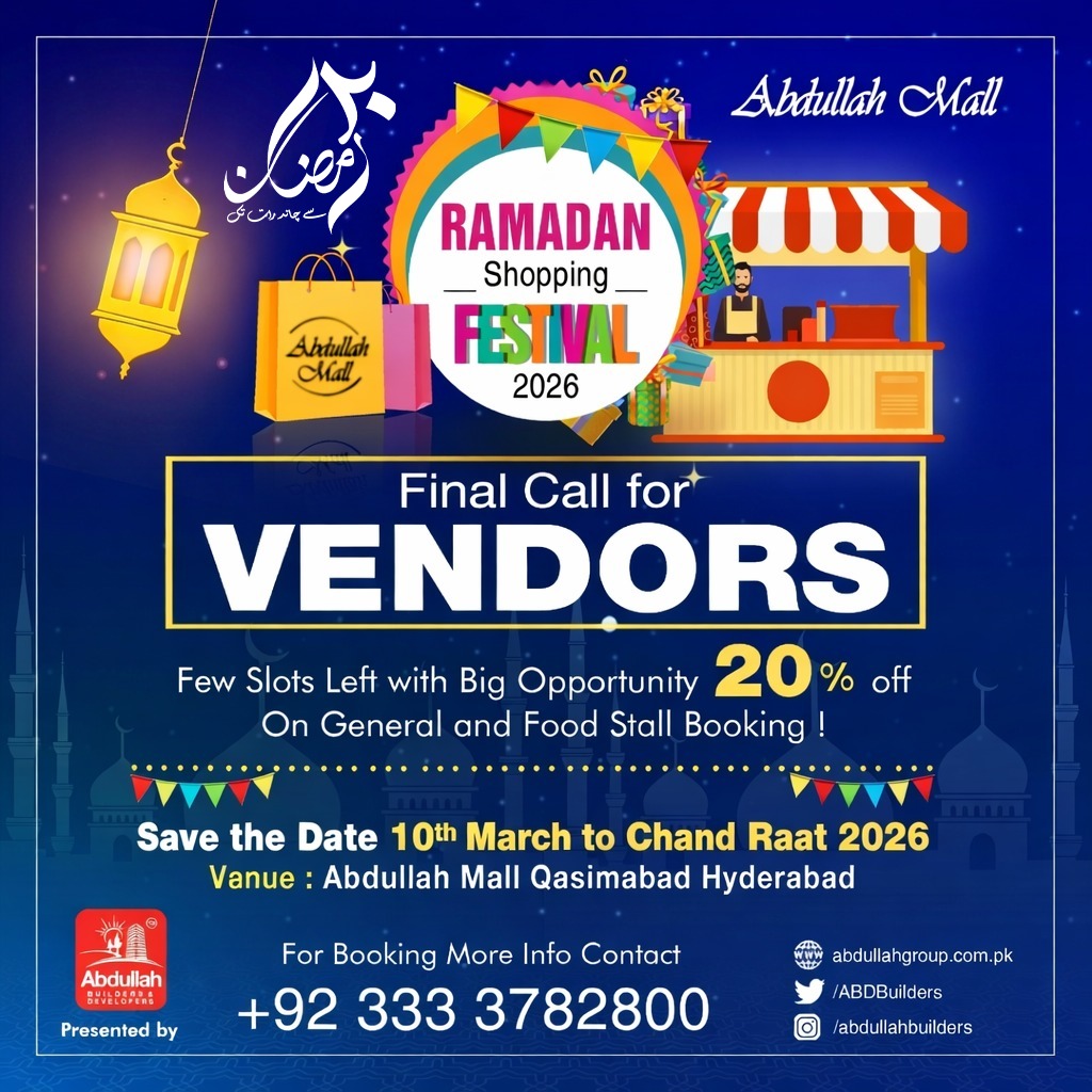 ABDBuilders's tweet photo. 📢 Vendors Wanted! 🌙✨

Join the Ramadan Shopping Festival 2026 at Abdullah Mall
📅 10 March – Chand Raat
📍 Qasimabad, Hyderabad
Limited stalls available!
📞 +92 333 3782800
#CallForVendors #Ramadan2026 #EidShopping https://t.co/jQJIU6xirL