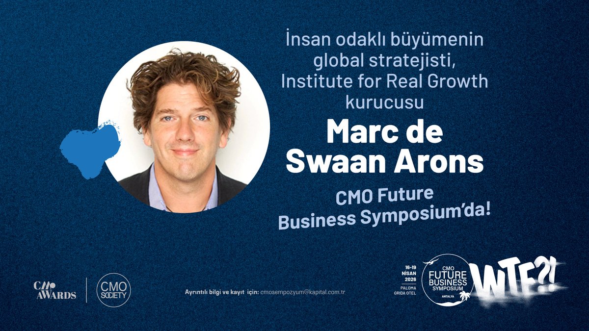 Institute for Real Growth Kurucusu Marc de Swaan Arons, CMO Future Business Symposium'da! 👨‍💻

💙 Marc de Swaan Arons ve alanında uzman birçok ismin konuşmacı olacağı CMO Future Business Symposium, 16-19 Nisan'da Antalya'da!  

Detaylı bilgi 🔗 cmosociety.net