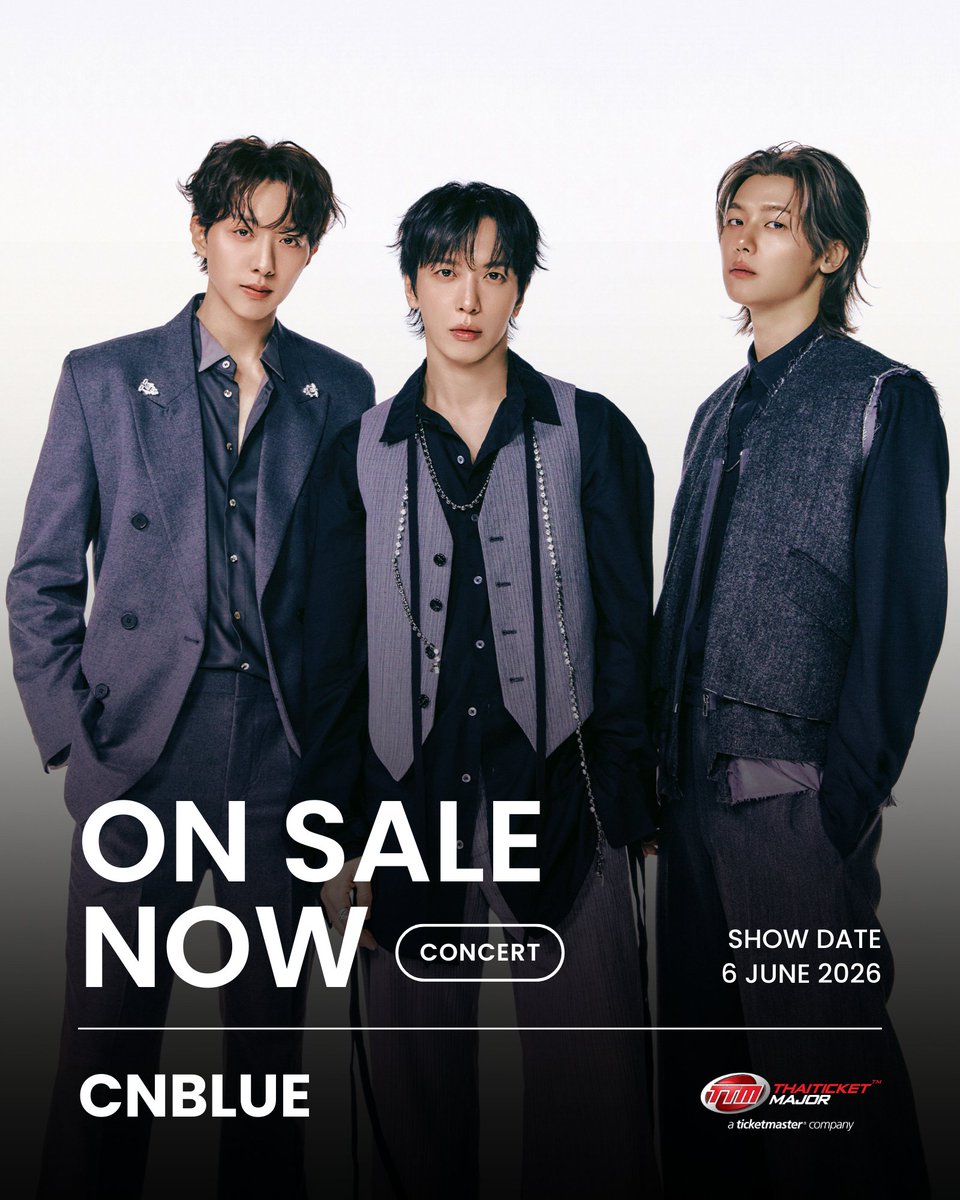 ThaiTicketMajor's tweet photo. TICKETS ON SALE NOW 💙

เปิดจำหน่ายบัตรแล้ววันนี้ 2026 CNBLUE LIVE WORLD TOUR ‘3LOGY’ IN BANGKOK

📆วันที่แสดง : วันเสาร์ที่ 6 มิถุนายน 2569
📍สถานที่แสดง : ธันเดอร์โดม เมืองทองธานี
⏰เวลาแสดง : 19.00 น.
💰ราคาบัตร : 6,800 / 5,800 / 4,800 / 3,800 บาท
🎫รายละเอียดจำหน่ายบัตร : https://t.co/POL3OuvM1k
☎️TTM Call Center 02-262-3456

#CNBLUE #3LOGY #CNBLUE_WORLD_TOUR #CNBLUEinBKK #Thaiticketmajor
