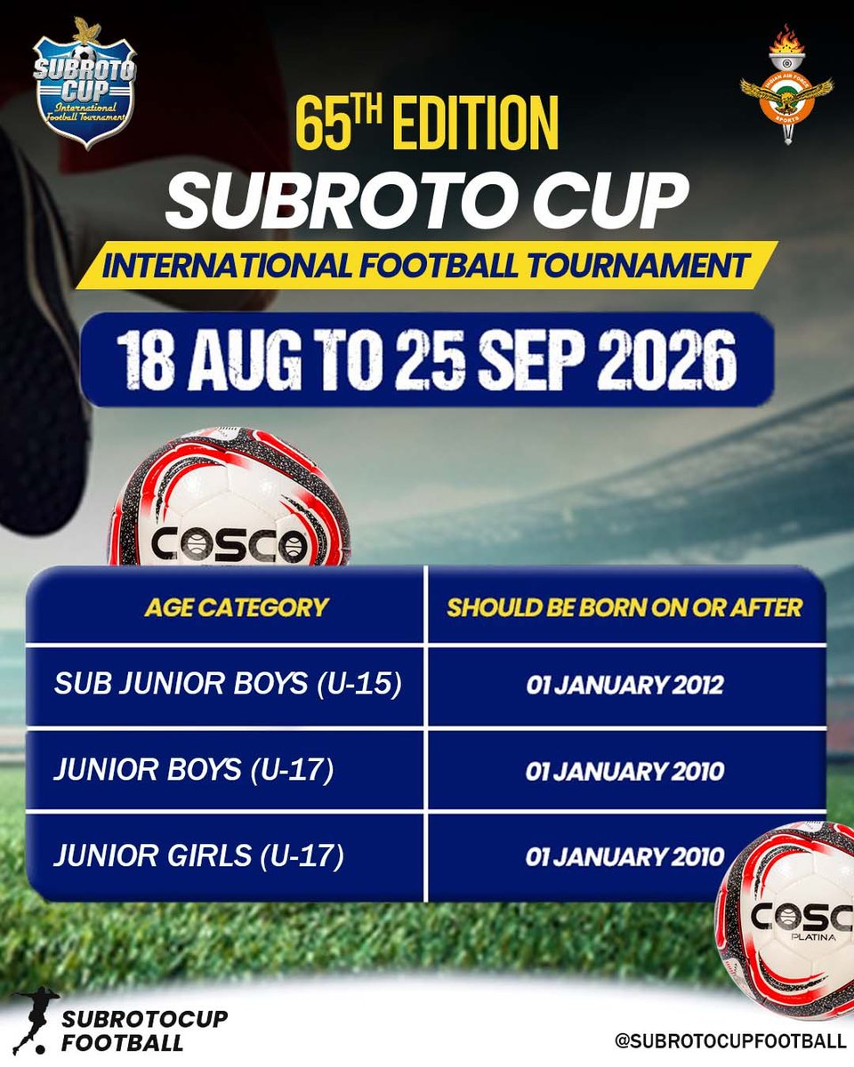 CupSubroto's tweet photo. Ready to hit the pitch? The 65th Edition of the Subroto Cup International Football Tournament is officially on the horizon! ⚽🏆
Mark your calendars for 18 Aug to 25 Sep 2026 and see if you meet the criteria to compete in one of the most prestigious youth tournaments in the world https://t.co/19RGyzKD9T