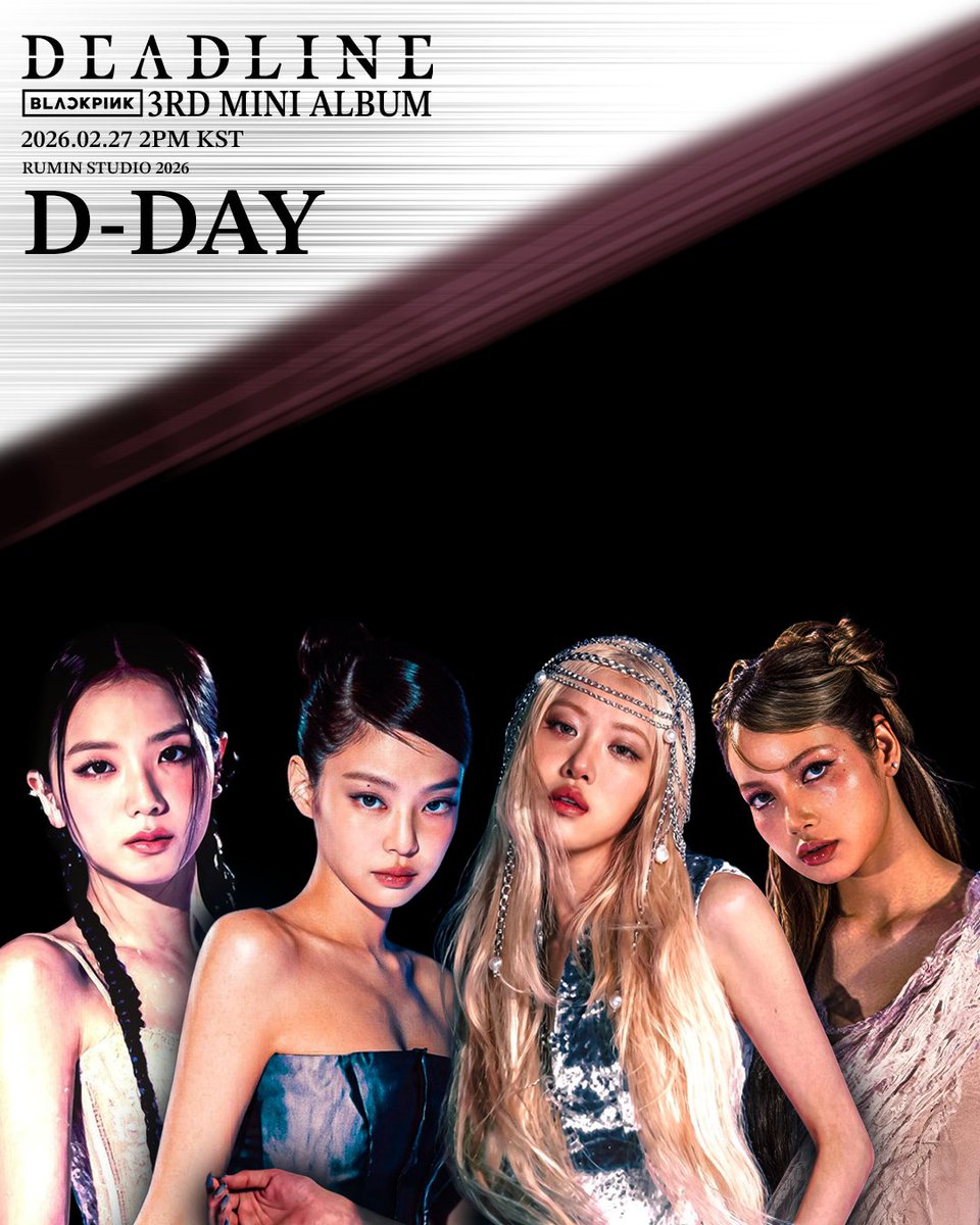 rumindex's tweet image. BLACKPINK "DEADLINE" 3RD MINI ALBUM DDAY Release Poster 
(Maded from RUMIN. Follow for more!)
DEADLINE • 26.02.27 12PM (KST) 
#BLACKPINK #DEADLINE #DDAY #RUMIN