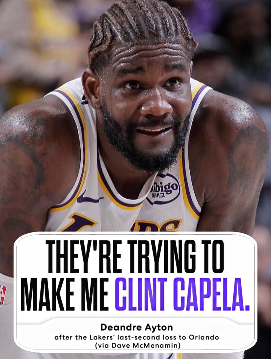 HaterReport's tweet image. Deandre Ayton expressed his frustration with his role in LA after the Lakers lost to the Magic, per @mcten 

“They’re trying to make me Clint Capela…I’M NOT NO CLINT CAPELA!”