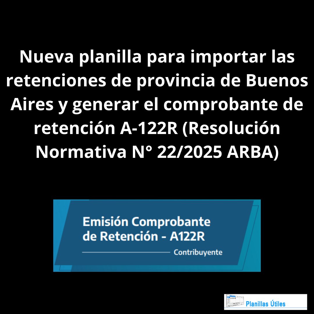 PlanillasUtiles's tweet photo. Nueva planilla para importar las retenciones de Ingresos Brutos de provincia de Buenos Aires y generar el comprobante de retención A-122R (Resolución Normativa N° 22/2025 ARBA)
https://t.co/9iCdyCG6wB https://t.co/ekEw4XxK2i