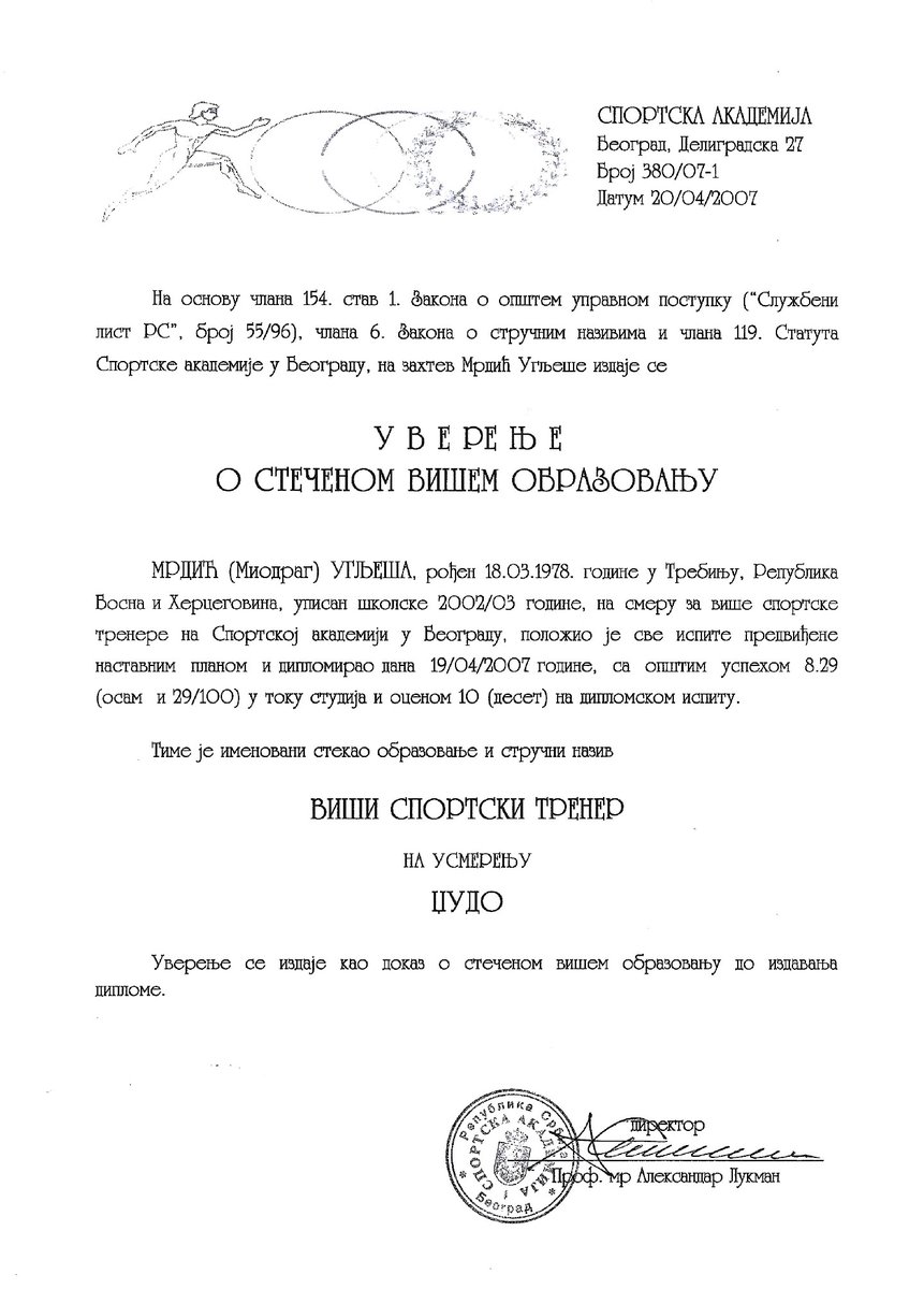 Mučeni Uglješa Mrdić čak ni Sportsku akademiju, koja je inače Viša škola, nije mogao da završi u roku. Umesto tri godine, studirao je skoro pet godina.

Pravni džudista koji je bacio srpsko pravosuđe na zemlju i pokorio ga SNS-u.

Večiti luzer.