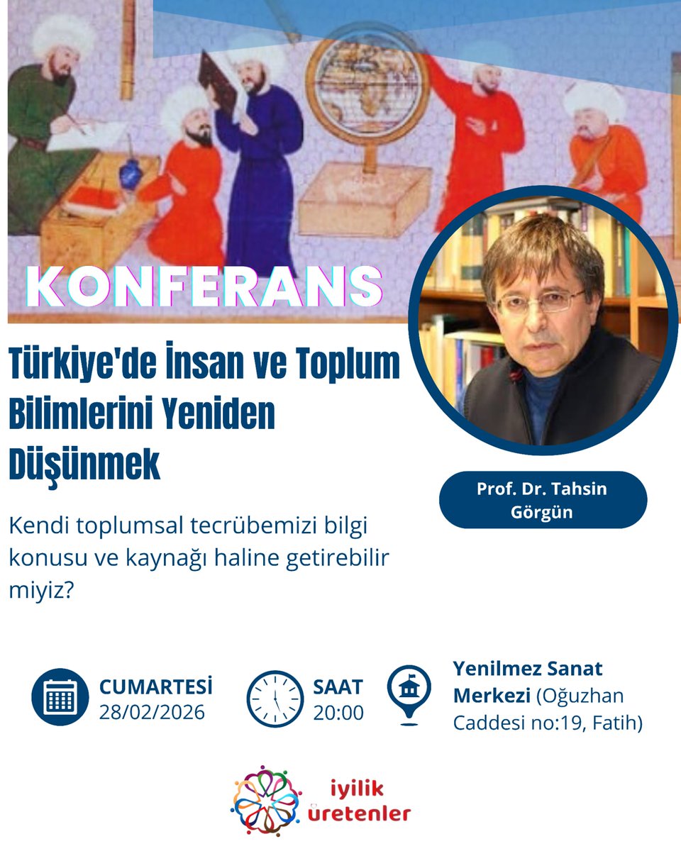iyilikureten's tweet photo. Prof. Dr. Tahsin Görgün Hocamızın katılımıyla 28 Şubat Cumartesi günü düzenleyeceğimiz iftar ve konferans programımıza sizleri de bekliyoruz. 🙌🏻

Cumartesi günü görüşmek üzere ✨ https://t.co/HmJbPamxdh