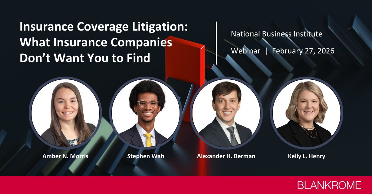BlankRomeLLP's tweet image. Tomorrow, 2/27: Insurance companies fight back hard in #insurancecoverage disputes. Amber Morris, Stephen Wah, Alexander Berman &amp;amp; Kelly Henry will discuss strategic discovery plans &amp;amp; how to get the evidence needed @NBICLE’s webinar: bit.ly/3XMTP5S

#insurancerecovery