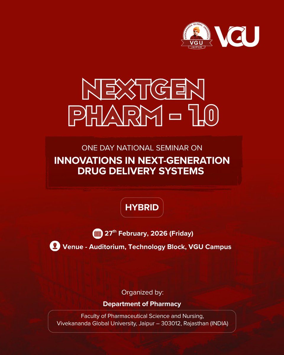 The future of pharmacy begins here. 

Join us at NextGen Pharm 1.0, a one-day national seminar on Innovations in Next-Generation Drug Delivery Systems, bringing together brilliant minds to explore breakthrough ideas and transformative research.
#NextGenPharm #VGU #VGUJaipur