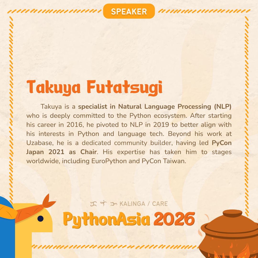 pyconph's tweet photo. Bridging the Global Python Community through NLP and Code. ๐๐
Weโre excited to announce that Takuya Futatsugi will be a speaker at PythonAsia 2026!๐
๐ Learn more about the event: https://t.co/46Zg1Smlup
#PythonPH #Pythonista #PHTechCommunity #PythonAsia2026 https://t.co/eDJlt7iGY5