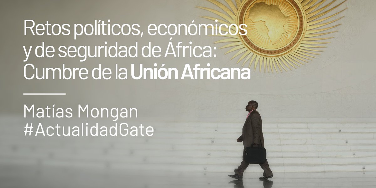 gatecenterorg's tweet photo. Nuevo artículo en #ActualidadGATE 🌍✍️

@matiasmonganm analiza las claves de la 39ª Cumbre de la Unión Africana: una carrera por la soberanía financiera y la estabilidad democrática en un 2026 decisivo para el continente. 💧💻

Lee el análisis completo: 👉 https://t.co/y1nttJQYLz https://t.co/1R9Jw51fUG
