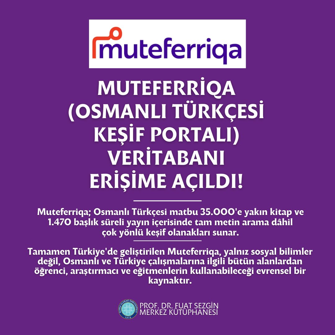 uludagkutuphane's tweet photo. 📣 Muteferriqa (Osmanlı Türkçesi Keşif Portalı) Veritabanı Erişime Açıldı!
🖱️  Ayrıntılı bilgi ve erişim için aşağıdaki linkten yardım alabilirsiniz!
https://t.co/WXb3shCa0L
#uludagkutuphane 
#muteferriqa https://t.co/dSL0a7qLgN