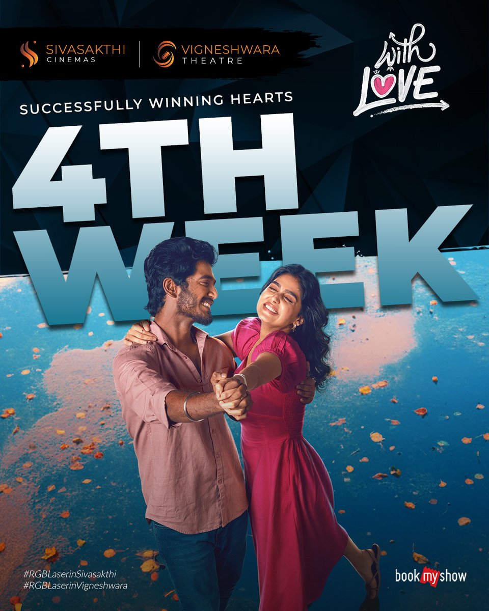 Love that keeps winning hearts! 💖
With Love is running successfully into its 4th week at Sivasakthi Cinemas &amp; Vigneshwara Theatre! 🎬✨

Thank you for the incredible support and houseful shows. Book your tickets and celebrate love in theatres 🎟️

#WithLove #4thWeekSuccess