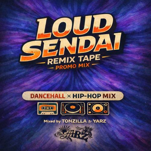 🎧 Mixtape of the month 2月 LOUD SENDAI Promo Mix_13 2026 (Remix