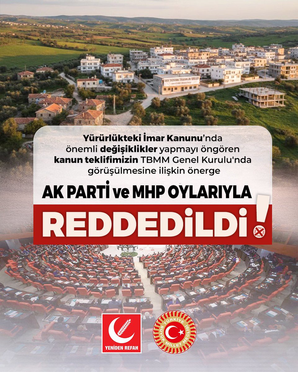 Yürürlükteki İmar Kanunu’nda önemli değişiklikler yapmayı öngören kanun teklifimizin TBMM Genel Kurulu'nda görüşülmesine ilişkin önerge AK Parti ve MHP Oylarıyla Reddedildi!