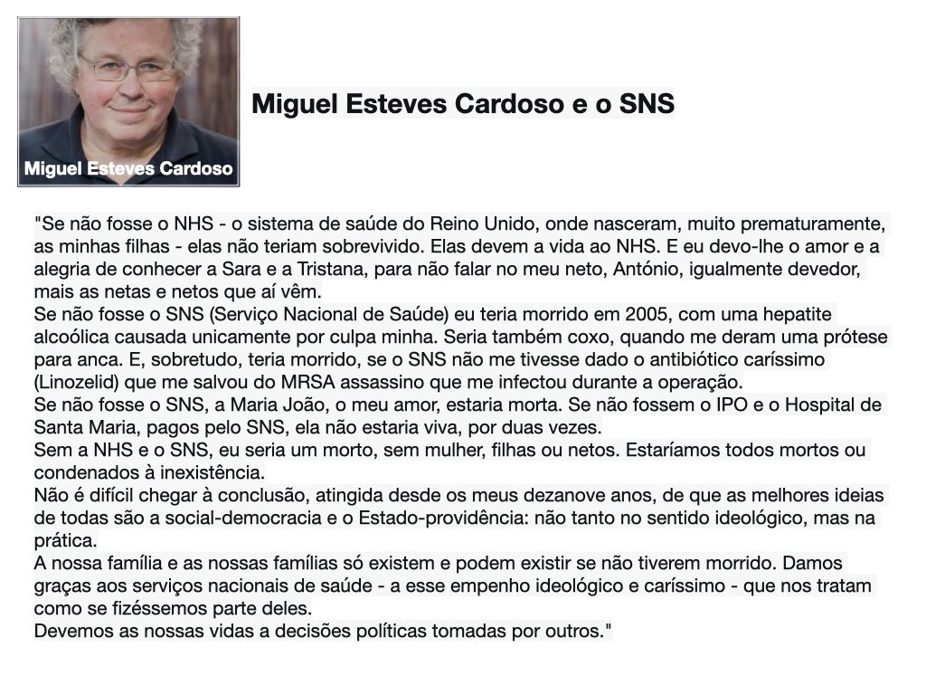 Miguel Esteves Cardoso e o SNS