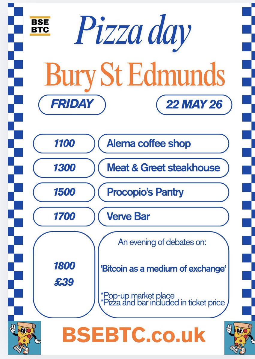 BSEBTC's tweet image. Celebrate Pizza Day and a bank holiday weekend in the historic Bury St Edmunds.

A day of meet-ups with an evening of debates and pizza from @MobilePizzaCo.

Tickets available for the evening event here:

bsebtc.co.uk/event-details/…

#burystedmunds
#suffolk
#bitcoin