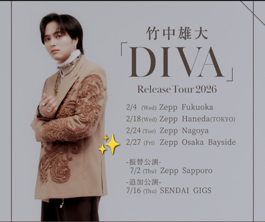 🗓️明日2/27(金) 竹中雄大「DIVA」Release Tour2026 at Zepp Osaka