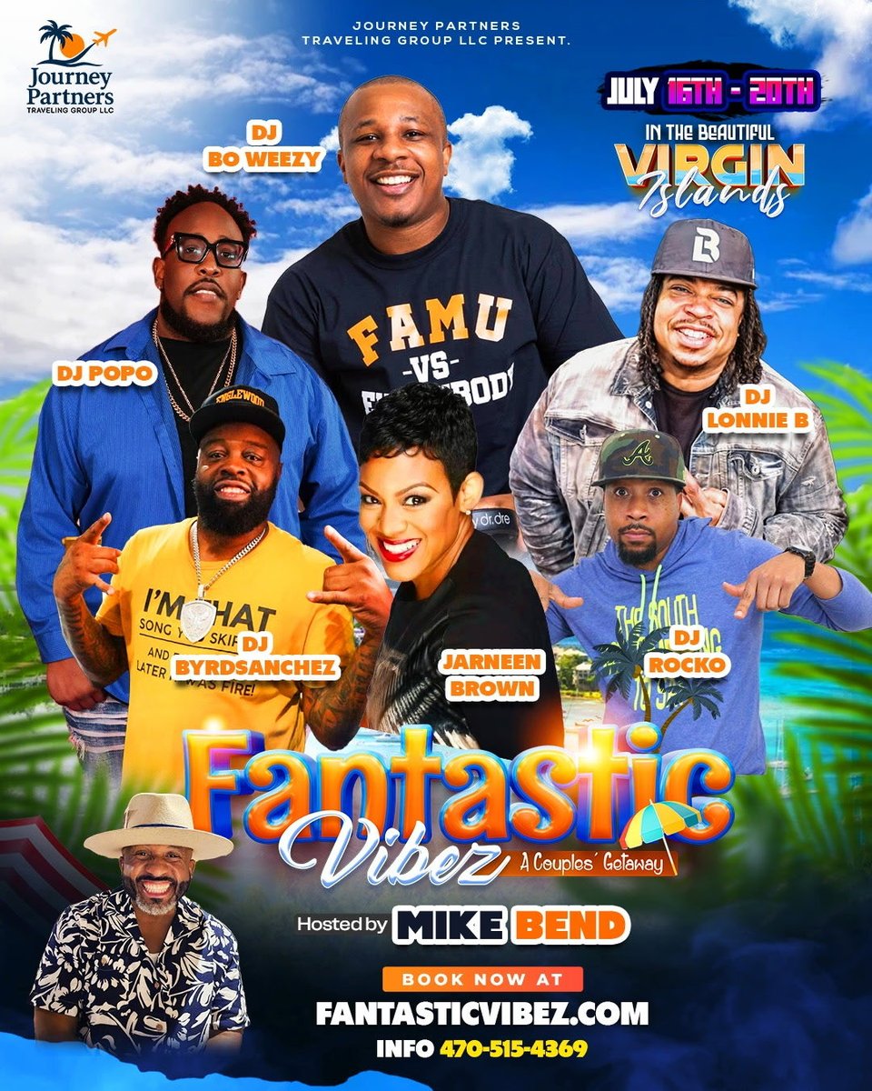 Fantastic Vibez Getaway 

July 16–20 | U.S. Virgin Islands 🇻🇮

🎧 by: DJ Bo Weezy, DJ Popo, DJ Lonnie B, DJ Byrd Sanchez, DJ Rocko &amp; Jarneen Brown
Hosted by Mike Bend

Sun. Love. Music. Island energy. ☀️

Book now 👉🏾 FantasticVibez.com