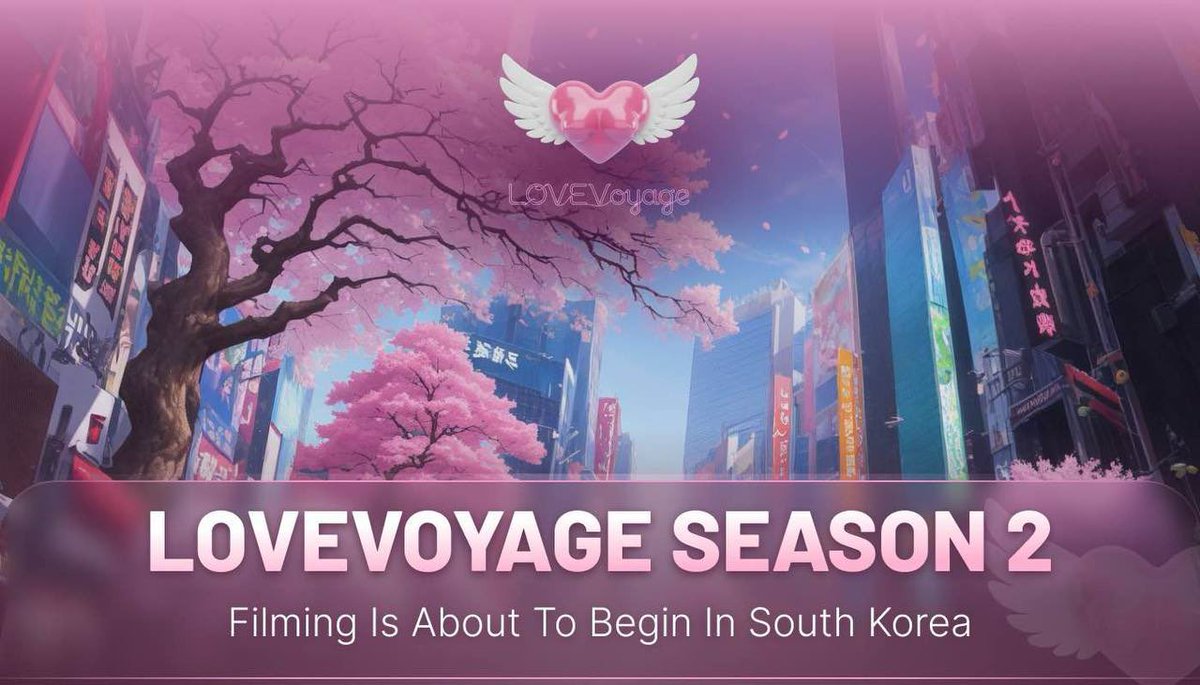 Love_VoyageRWA's tweet photo. 🇰🇷✨ LOVEVoyage is heading to Korea!

LOVEVoyage가 한국으로 향합니다!

We’re excited to announce that Season 2 filming is about to begin in South Korea！

시즌 2 촬영이 곧 대한민국에서 시작된다는 소식을 기쁜 마음으로 전해드립니다! 🎬💗

#crypto #RWA @RWAX_life  #bsc #Lovevoyage https://t.co/xaXY1bBbbB