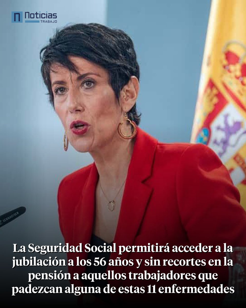 noticiatrabajo's tweet photo. 🔴 #ÚLTIMAHORA | La Seguridad Social permitirá la jubilación a los 56 años sin recortes en la pensión para trabajadores con 11 nuevas patologías.

Se exige un grado de discapacidad igual o superior al 45% y un mínimo de 15 años cotizados, de los cuales 5 deben ser bajo dicha condición.