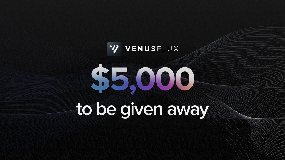 🌊 First Wave is here

Join the Venus Flux campaign, complete simple tasks, and ride the liquidity momentum.

⏳ Duration: 2 weeks (from Feb 26)
💰 Reward Pool: $5,000
🏃 app.galxe.com/quest/Venus/GC…

Be part of the first wave. Let your liquidity Flux.