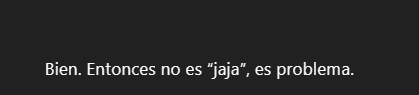 eh eh ChatGPT te me calmas XD
