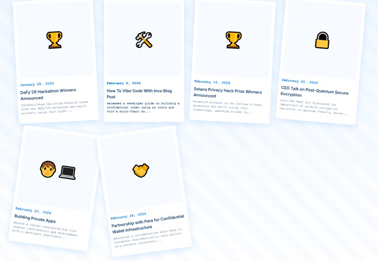 Added 5 new milestones to the <a href="/inconetwork/">Inco ☁️</a> Milestone Polaroid

a lot has happened since the last time I updated the polaroid in January, but these to me are most worthy of mention: 

-Vibe Code Tutorial article (Feb 5)
-Solana Privacy Hack winners (Feb 16) 
-CEO(<a href="/remi_gai/">Remi ☁️</a>)