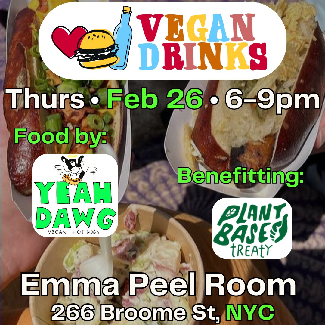 VeganDrinks's tweet photo. 🔥 Vegan Drinks Tonight at 6pm!

Food by Yeah Dawg
Benefitting Plant Based Treaty

Emma Peel Room 266 Broome St Manhattan

https://t.co/3InFDFt6or https://t.co/l1txu5kDMS