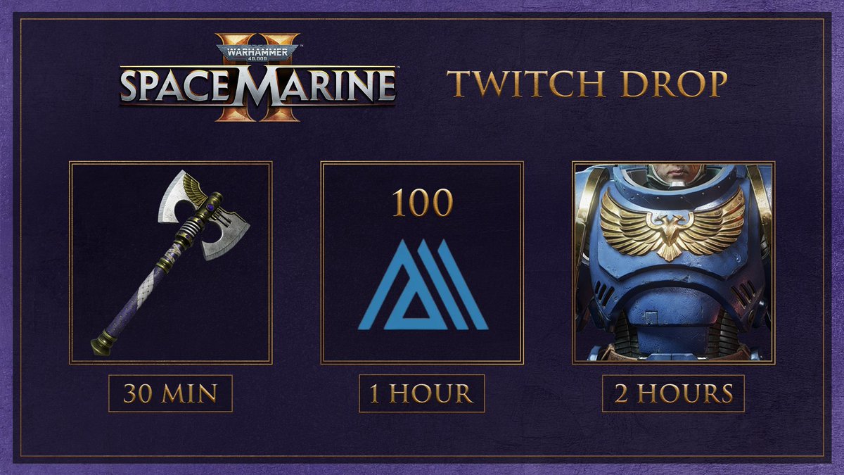 🎥 The Twitch Drops are back!

Enhance your experience with Update 12.0 by earning these rewards!

Watch any streamer play #SpaceMarine2 for 30 min, 1 and 2 hours to get the Porphyr Shield Power Axe, 100 Accolades and the Mark X Pristine Aquila Breastplate. 🪽