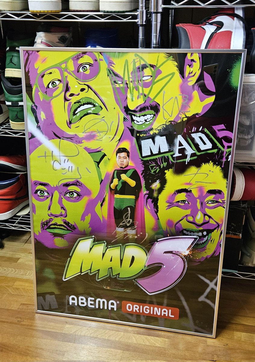 MAD5 のサイン入りのポスター今日やっと額に入れた。豪華メンバーの