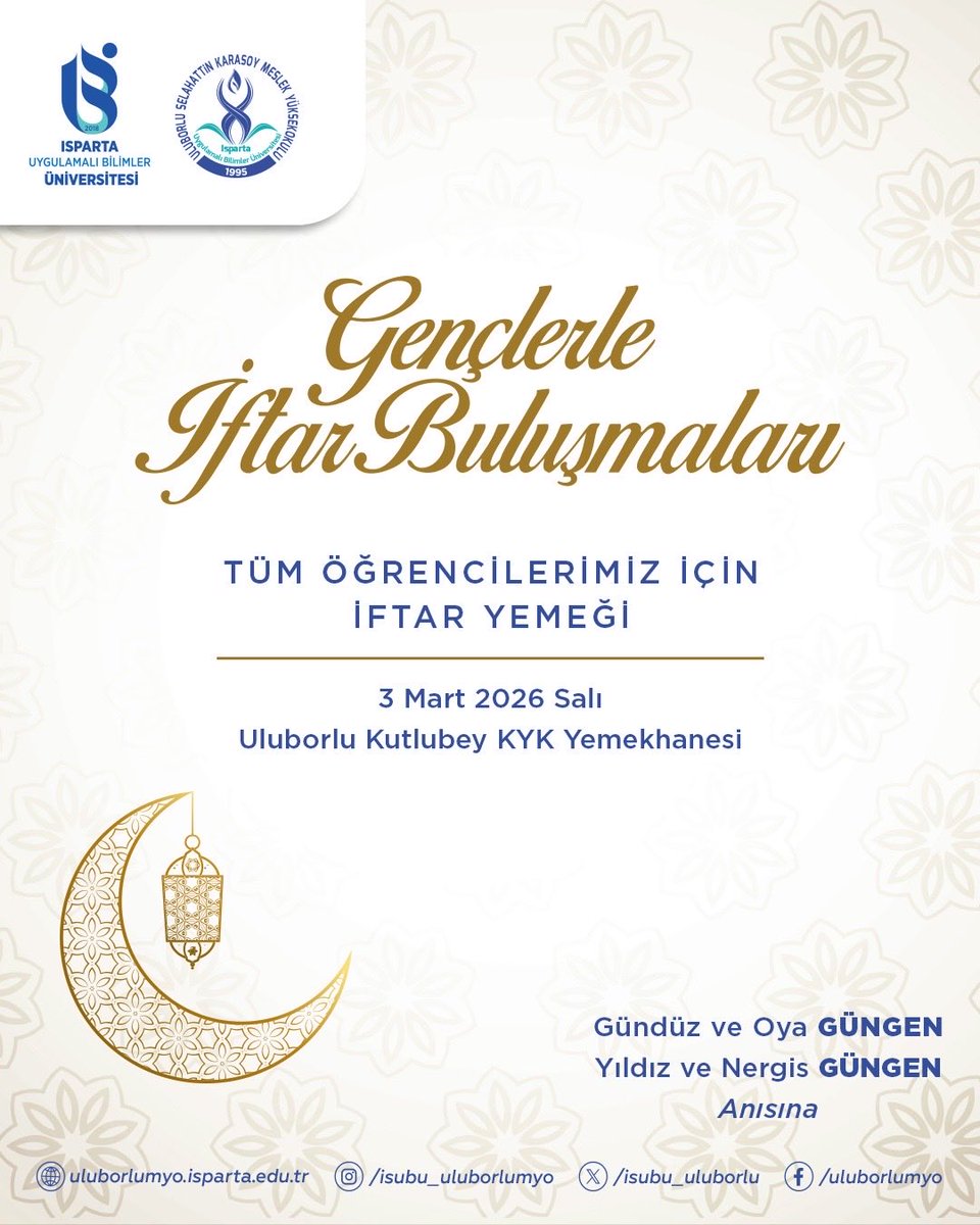 isubu_uluborlu's tweet photo. 3 Mart 2026 Salı günü Uluborlu Kutlubey KYK Yemekhanesinde düzenlenecek olan iftar programına tüm öğrencilerimiz davetlidir. @isubu32 @isubu_uluborlu @yilmazcatal_ https://t.co/Vi9Q2leLFv