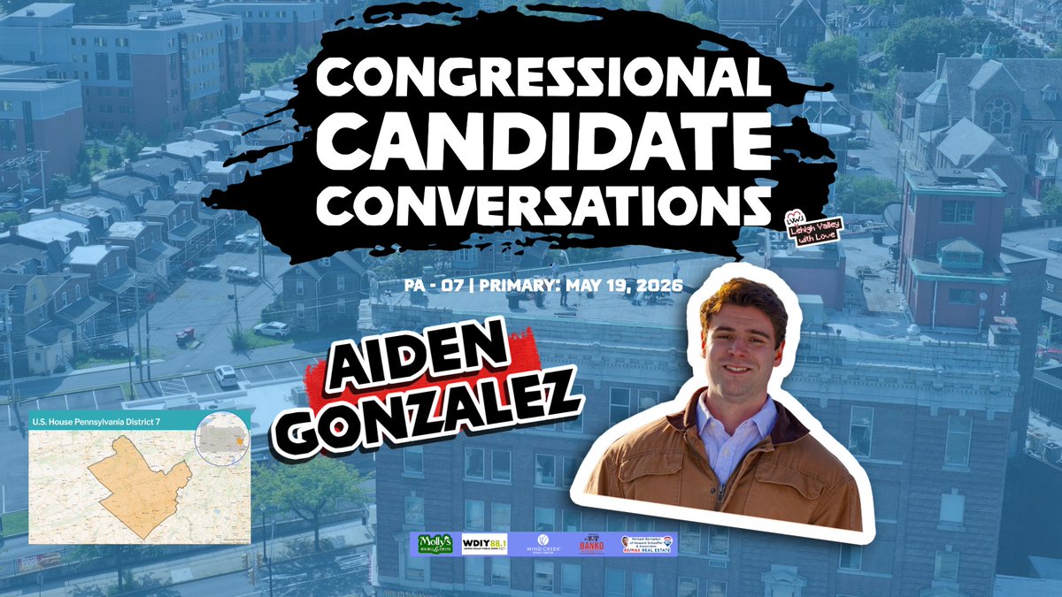LVwithLove's tweet image. We interviewed Aiden Gonzalez as part of our Congressional Candidate Conversations series for Pennsylvania’s 7th District ahead of the May 19, 2026 primary. 

Watch or listen here: lehighvalleywithlovemedia.com/podcast/aideng…

#PA7 #lehighvalley #congressionalconversations