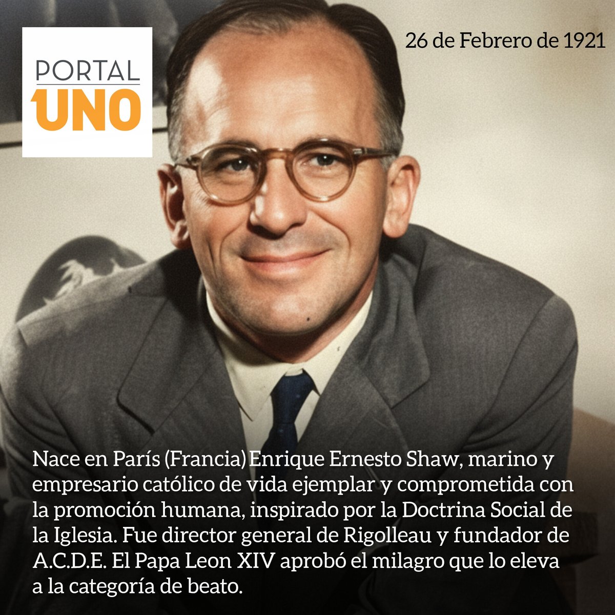 105 años del nacimiento del empresario católico Enrique Shaw.