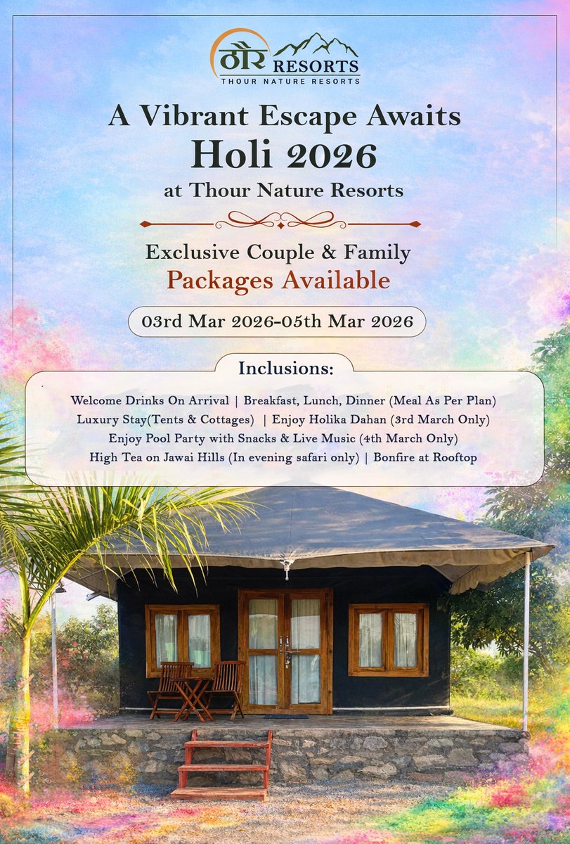 thourresorts's tweet photo. Some celebrations deserve a better setting 
✨Celebrate Holi in peace at Thour Nature Resorts, Jawai 🌿
Colors, bonfire nights &amp; calm mornings — no chaos, just vibes.

📅 3–5 March 2026 | Limited packages
📞 +91 97845 59999
#Holi2026 #HoliGetaway #Jawai #LuxuryStay https://t.co/EbiMuNAkPW