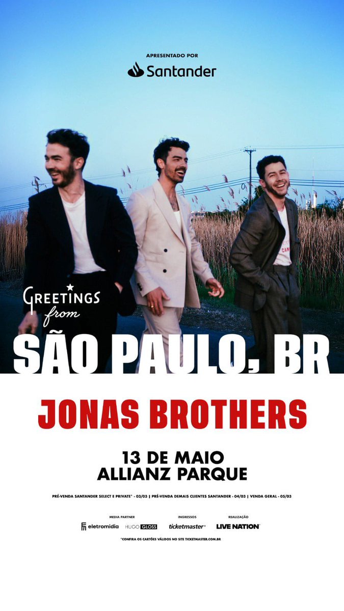 jonasbrasil's tweet photo. Agora é REAL! 🇧🇷

Os Jonas  retornam ao Brasil  com a “Greetings From Your Hometown Tour”, no dia 13/05 com show no Allianz Parque.

🎟 venda:
▪️ Pré-venda Santander Select: 03/03
▪️Pré-venda clientes Santander: 04/03
▪️ Vendas gerais: 05/03
▪️ https://t.co/C04vgXvxXc https://t.co/7jTu9xqCDs