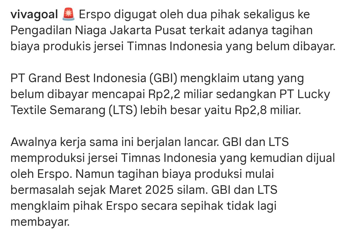Erspo digugat oleh dua pihak sekaligus ke Pengadilan Niaga Jakarta Pusat terkait adanya tagihan biaya produkis jersey Timnas Indonesia yang belum dibayar.

📝Vivagoal