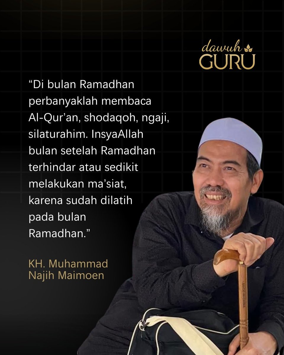 dawuhguru's tweet photo. “Di bulan Ramadhan perbanyaklah membaca Al-Qur’an, shodaqoh, ngaji, silaturahim. InsyaAllah bulan setelah Ramadhan terhindar atau sedikit melakukan ma’siat, karena sudah dilatih pada bulan Ramadhan.”

— KH Muhammad Najih Maimoen https://t.co/73E9ssMms7